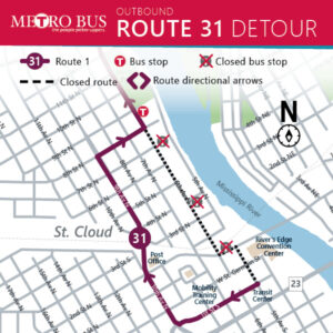 Route 31 outbound detour and affected routes. Starting Friday April 21st, multiple roads will be closed for the Earth Day 5k race, starting at 3pm, Route 2 outbound will take a left on 1 st St. S, then a Right on 10 th Ave, Right on 8 th St.N , left on 6 th Ave N and then resume Route. There will be no temporary bus stops for this detour.